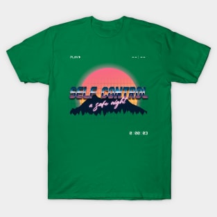 play 80s self control T-Shirt